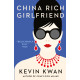 China Rich Girlfriend (Paperback)